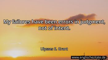 Englisches Zitat von Ulysses S. Grant als Bild