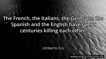 Englisches Zitat von Umberto Eco als Bild