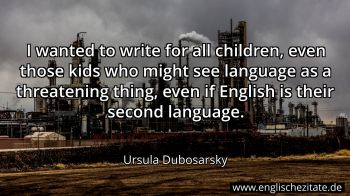 Englisches Zitat von Ursula Dubosarsky als Bild