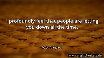Englisches Zitat von V. S. Naipaul als Bild