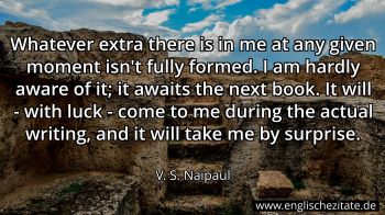 Englisches Zitat von V. S. Naipaul als Bild