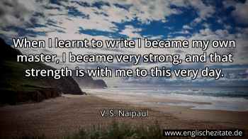 Englisches Zitat von V. S. Naipaul als Bild