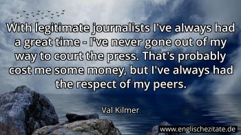 Englisches Zitat von Val Kilmer als Bild