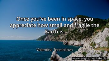 Englisches Zitat von Valentina Tereshkova als Bild