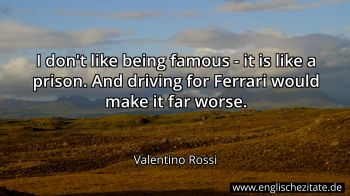 Englisches Zitat von Valentino Rossi als Bild