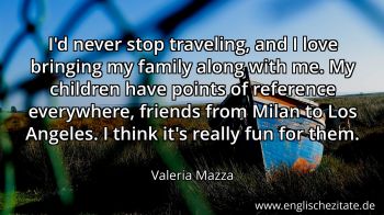 Englisches Zitat von Valeria Mazza als Bild