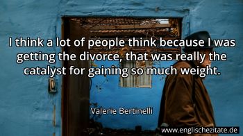 Englisches Zitat von Valerie Bertinelli als Bild