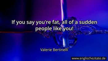 Englisches Zitat von Valerie Bertinelli als Bild