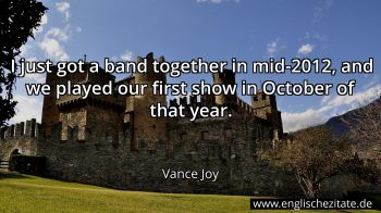 Englisches Zitat von Vance Joy als Bild