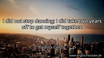 Englisches Zitat von Vanessa Carlton als Bild