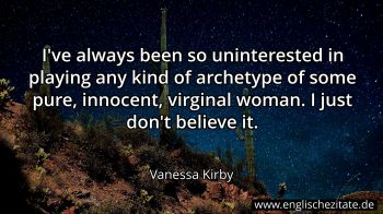 Englisches Zitat von Vanessa Kirby als Bild