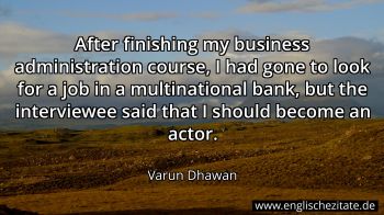 Englisches Zitat von Varun Dhawan als Bild