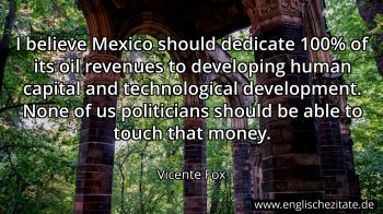 Englisches Zitat von Vicente Fox als Bild