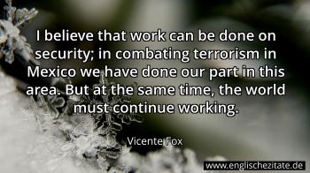 Englisches Zitat von Vicente Fox als Bild
