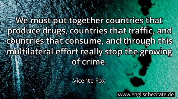 Englisches Zitat von Vicente Fox als Bild