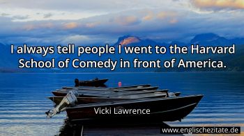 Englisches Zitat von Vicki Lawrence als Bild
