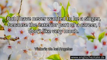 Englisches Zitat von Victoria de los Angeles als Bild