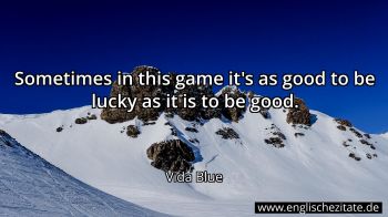 Englisches Zitat von Vida Blue als Bild