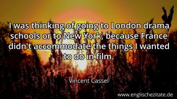 Englisches Zitat von Vincent Cassel als Bild