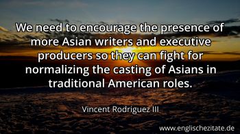 Englisches Zitat von Vincent Rodriguez III als Bild