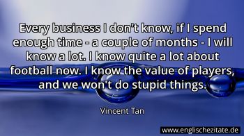 Englisches Zitat von Vincent Tan als Bild