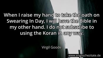 Englisches Zitat von Virgil Goode als Bild