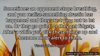 Englisches Zitat von Viswanathan Anand als Bild
