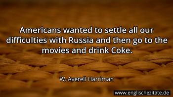 Englisches Zitat von W. Averell Harriman als Bild