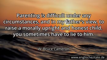 Englisches Zitat von W. Bruce Cameron als Bild
