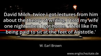 Englisches Zitat von W. Earl Brown als Bild