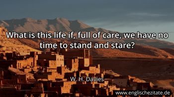 Englisches Zitat von W. H. Davies als Bild