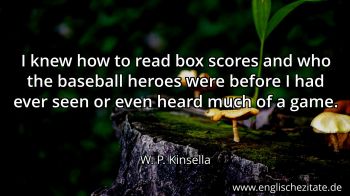 Englisches Zitat von W. P. Kinsella als Bild