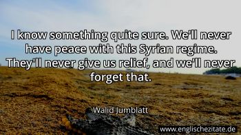 Englisches Zitat von Walid Jumblatt als Bild