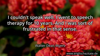 Englisches Zitat von Walter Dean Myers als Bild
