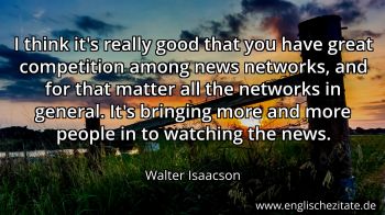 Englisches Zitat von Walter Isaacson als Bild