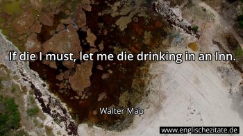 Englisches Zitat von Walter Map als Bild