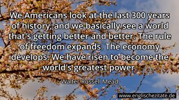 Englisches Zitat von Walter Russell Mead als Bild