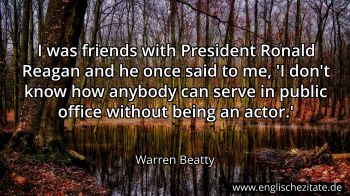 Englisches Zitat von Warren Beatty als Bild