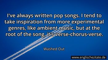 Englisches Zitat von Washed Out als Bild