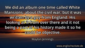 Englisches Zitat von Waylon Jennings als Bild