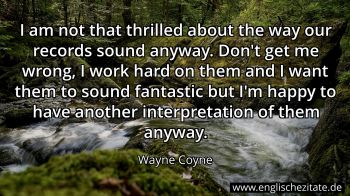 Englisches Zitat von Wayne Coyne als Bild
