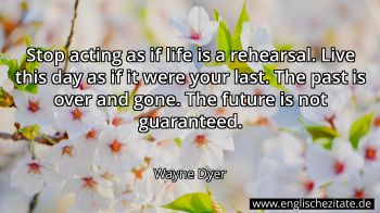 Englisches Zitat von Wayne Dyer als Bild