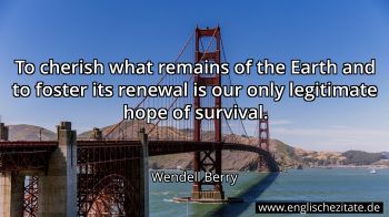 Englisches Zitat von Wendell Berry als Bild
