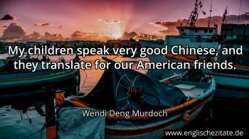 Englisches Zitat von Wendi Deng Murdoch als Bild
