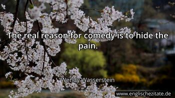 Englisches Zitat von Wendy Wasserstein als Bild