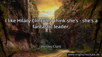 Englisches Zitat von Wesley Clark als Bild