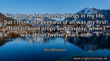 Englisches Zitat von Wil Wheaton als Bild