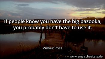 Englisches Zitat von Wilbur Ross als Bild