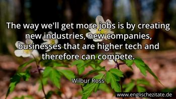 Englisches Zitat von Wilbur Ross als Bild