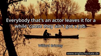 Englisches Zitat von Wilford Brimley als Bild